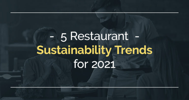 Restaurant Sustainability Trends | San-J