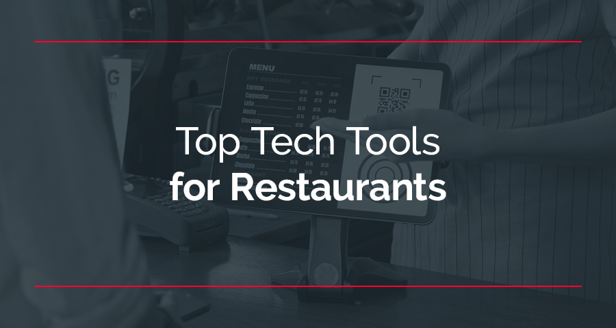 Top tech tools for restaurants
