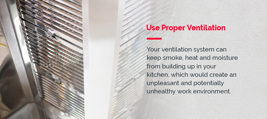 Use Proper Ventilation