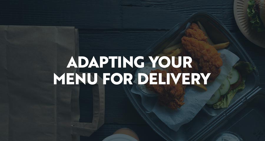 adapting your menu for delivery